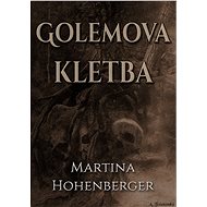 Golemova kletba - Martina Hohenberger