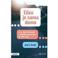 Eliza is home alone - Jane L. Rosenová