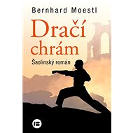 Dračí chrám - Bernhard Moestl