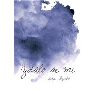 Zdálo se mi - Dita Szabó