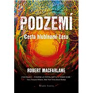 Podzemí - Václav Cílek