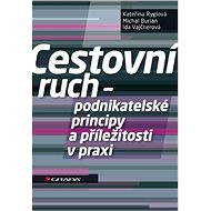 Tourism - business principles and opportunities in practice - Kateřina Ryglová