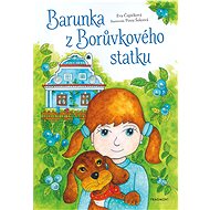 Barunka z Borůvkového statku - Eva Čepičková