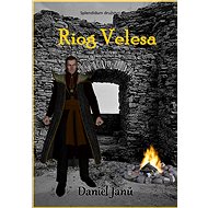 Riog Velesa - Daniel Janů