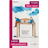 Silence between us - Abbey Greavesová