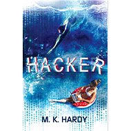 Hacker - M. K. Hardy