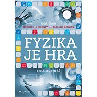 Fyzika je hra pro 2. stupeň ZŠ - Radek Chajda