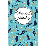 Vánoční příběhy - Charles Dickens