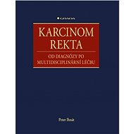 Carcinoma of the rectum - Peter Ihnát