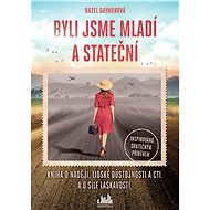 We were young and brave - Hazel Gaynorová