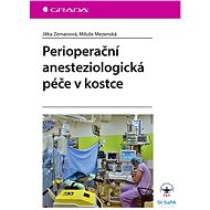 Perioperative anaesthetic care in a nutshell - Jitka Zemanová
