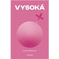 Vysoká - Katarína Brányiková
