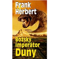 Božský imperátor Duny - Frank Herbert