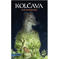 Kolčava - Eva Francová