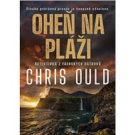 Fire on the beach - Chris Ould