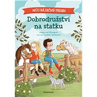 Můj báječný týden - Dobrodružství na statku - Maren von Klitzing