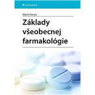 Fundamentals of general pharmacology - Martin Kertys