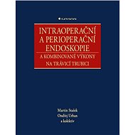 Intraoperative and perioperative endoscopy and combined procedures on the digestive tract - kolektiv a