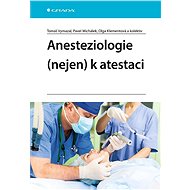 Anaesthesiology (not only) for attestation - Pavel Michálek