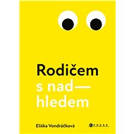 Rodičem s nadhledem - Eliška Vondráčková