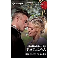 Manželství na dálku - Marguerite Kayeová