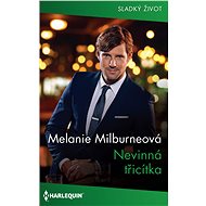 Nevinná třicítka - Melanie Milburneová