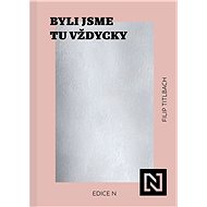 Byli jsme tu vždycky - Filip Titlbach