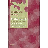 Kritika rozvoje - Tomáš Imrich Profant