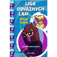 League of Brave Llamas - Golden Llama - Aleesah Darlisonová