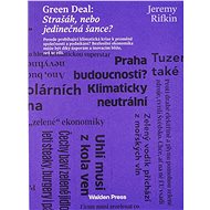 Green Deal: Strašák, nebo jedinečná šance? - Jeremy Rifkin