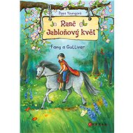 Ranč Jabloňový květ: Fany a Gulliver - Pippa Youngová