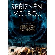 Spřízněni volbou - Veronica Rothová