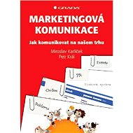 Marketingová komunikace - Miroslav Karlíček