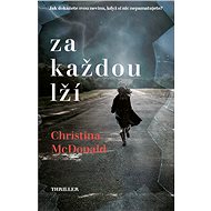 Za každou lží - Christina McDonald