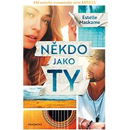 Někdo jako ty - Estelle Maskame