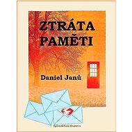 Ztráta paměti - Daniel Janů