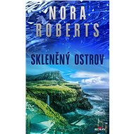 Skleněný ostrov - Nora Roberts