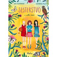 Sesterstvo a síla moci - Lucie Hlavinková