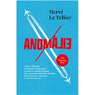 Anomálie - Hervé Le Tellier