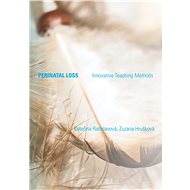 Perinatal Loss - Kateřina Ratislavová