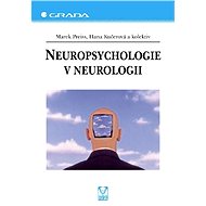 Neuropsychology in neurology - Marek Preiss