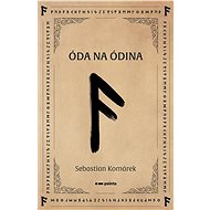 Óda na Ódina - Sebastian Komárek