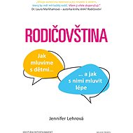 Rodičovština - Jennifer Lehrová