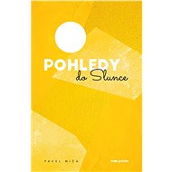 Views into the sun - Pavel Míča