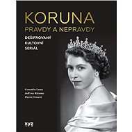 Koruna:  pravdy a nepravdy - Collective
