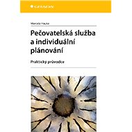Care services and individual planning - Marcela Hauke