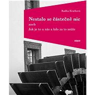 Nestalo se částečně nic - Radka Kvačková