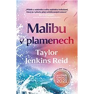 Malibu v plamenech - Taylor Jenkins Reidová