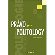 Law for political scientists - Jaroslav Grinc