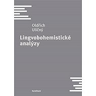 Lingvobohemistické analýzy - Oldřich Uličný